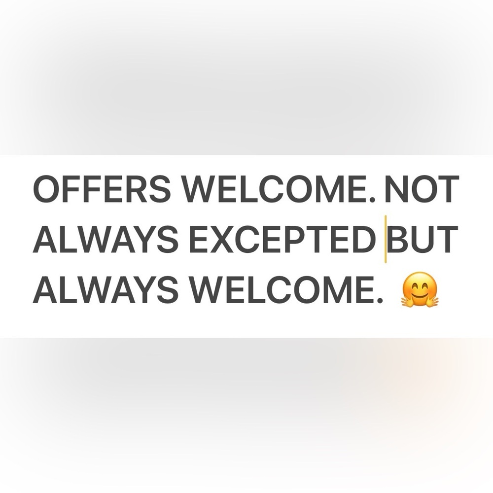 Offers welcome. 🤗 it’s worth a try.